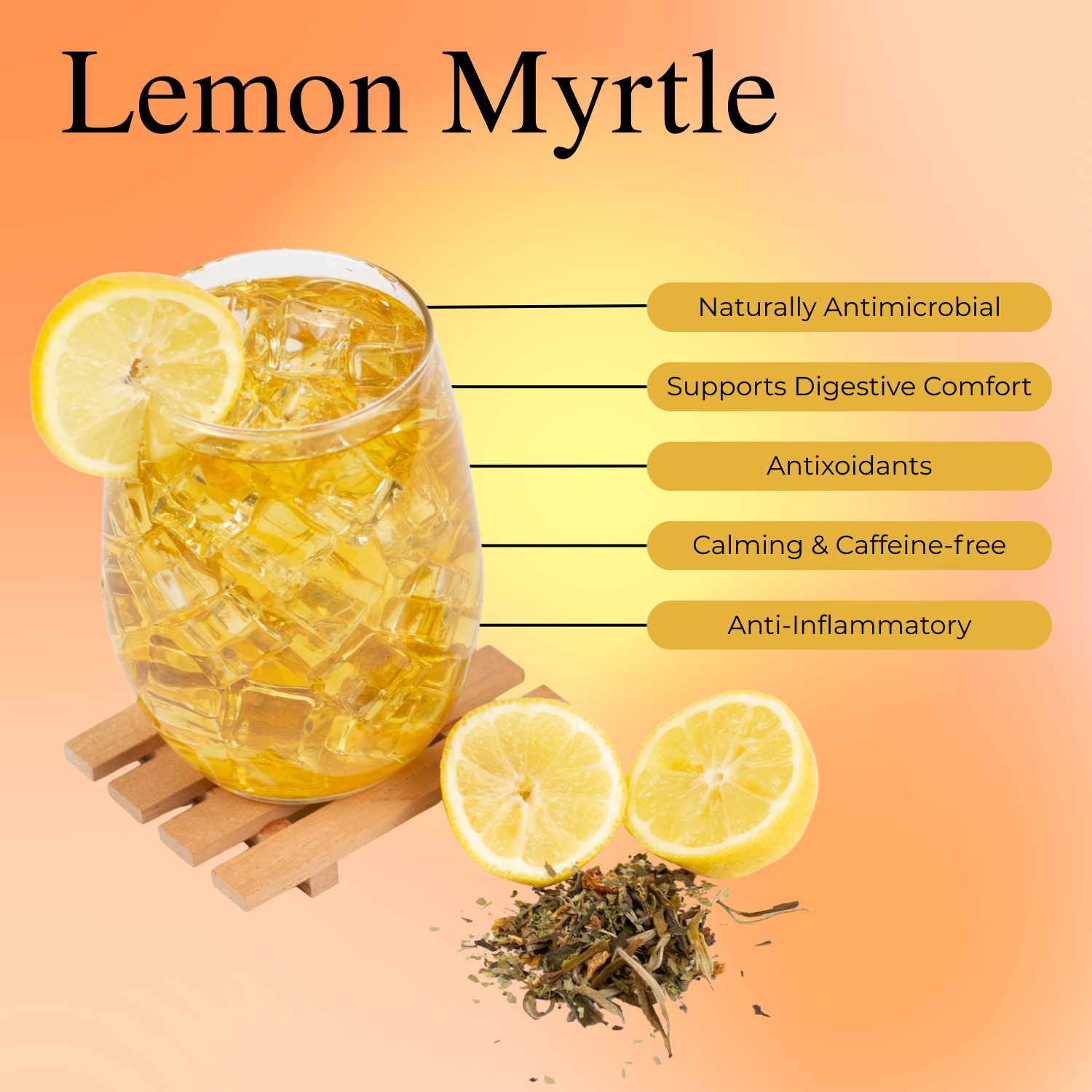 Glass of lemon myrtle iced tea with lemon slices and tea leaves on a wooden coaster against an orange background.